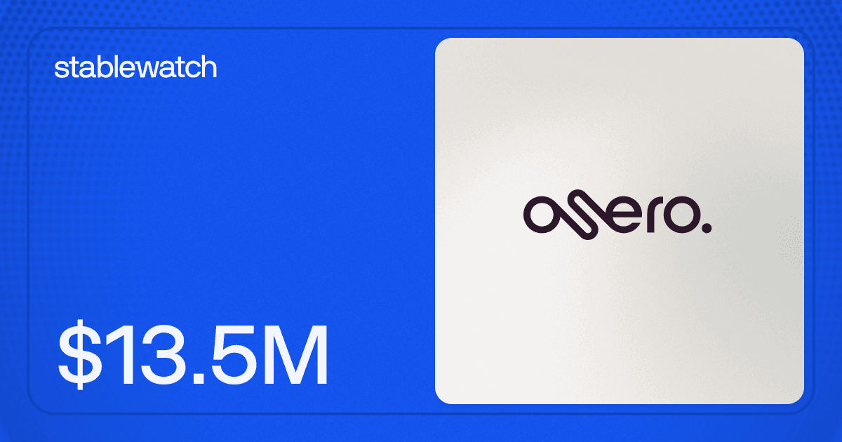 Stablewatch Incubates Osero with a $13.5M raise